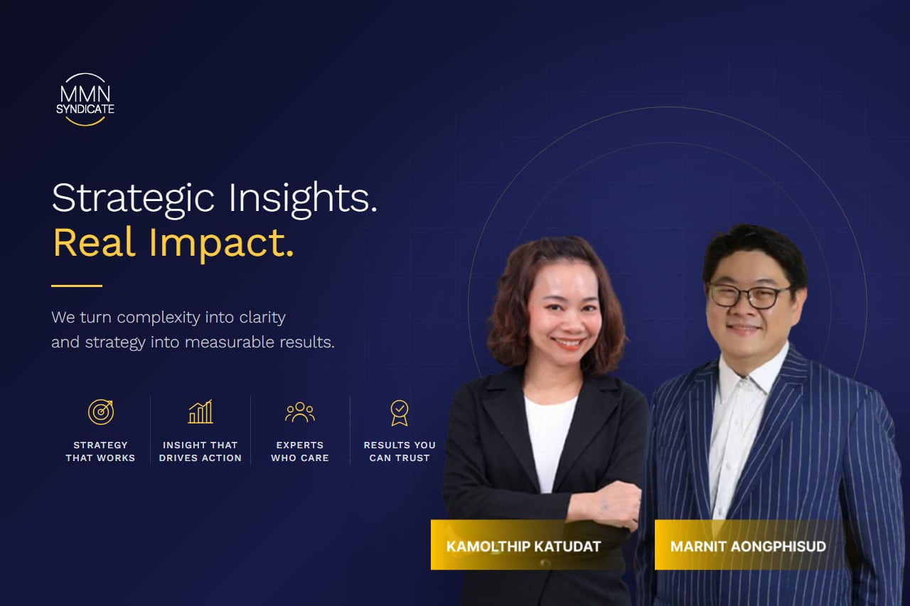 MMN Syndicate — Strategic insights, real impact · คุณกมลทิพย์ เกตุทัต และคุณมานิตย์ องค์พิสุทธิ์